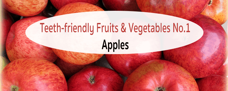 Teeth-friendly Fruits & Vegetables No. 1: Apples 1